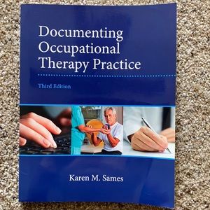 Documenting Occupational Therapy Practice